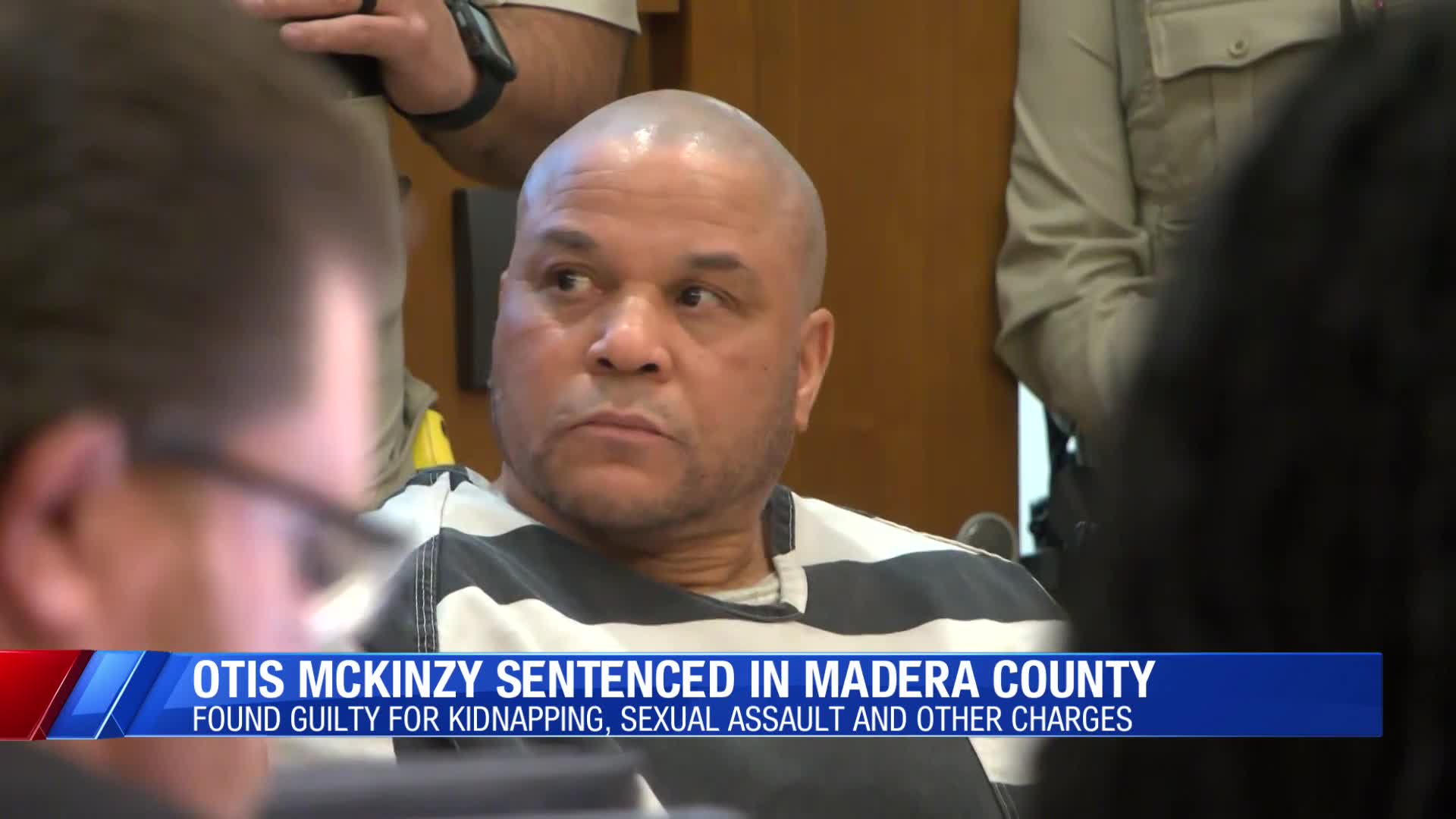 Madera man gets 239 years for kidnapping and assault – CBS47 and KSEE24 ...