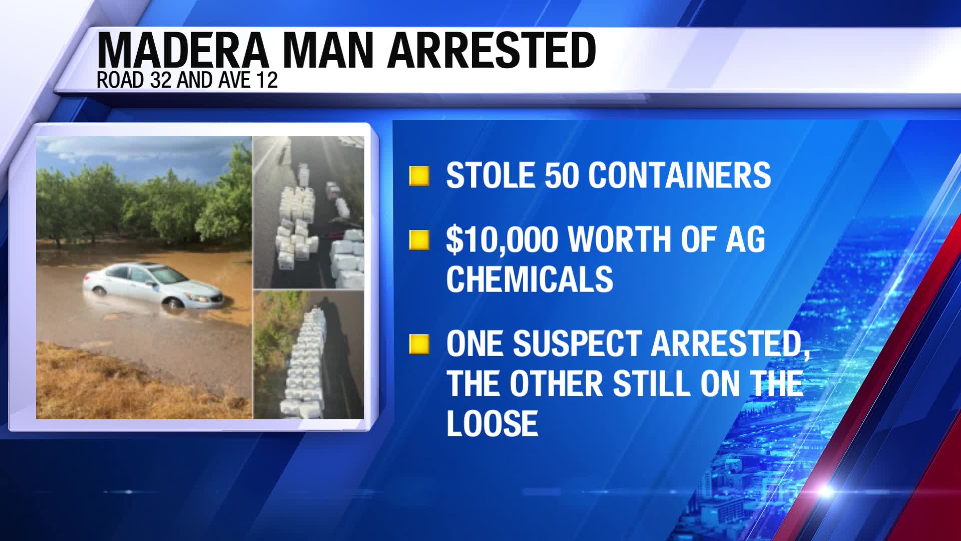 Madera man arrested, vehicle stuck in mud with stolen chemicals – CBS47 ...