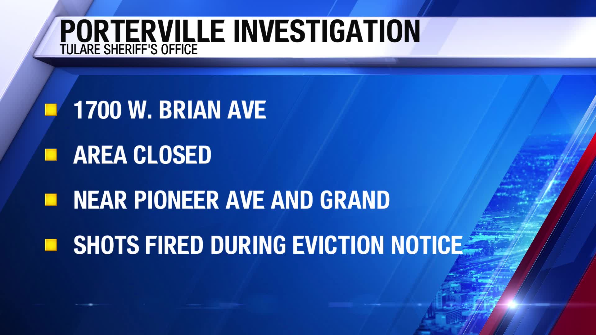 Shots fired at deputy after eviction notice served in Porterville ...
