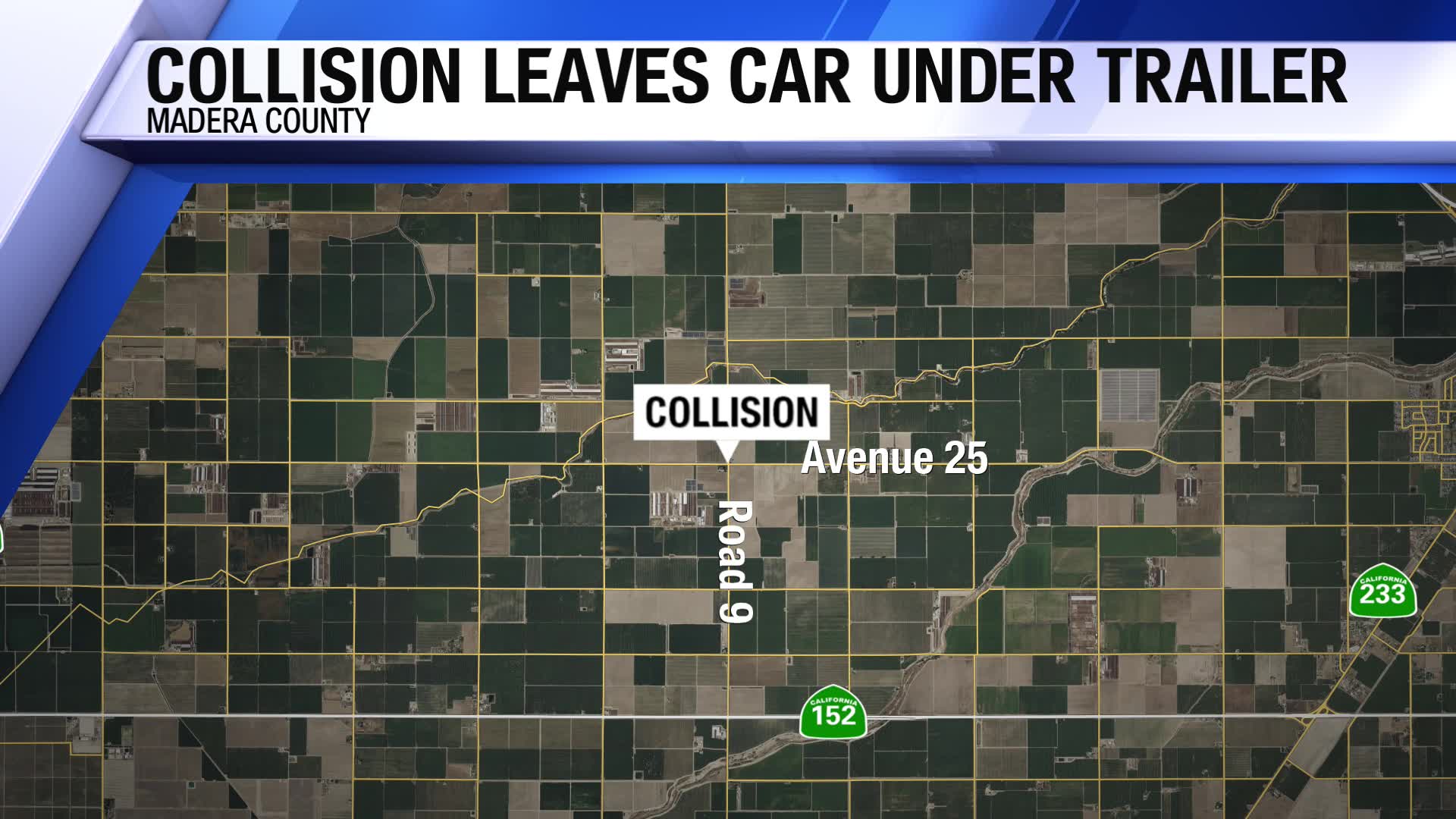 2 injured after car gets lodged under trailer in Madera County crash ...