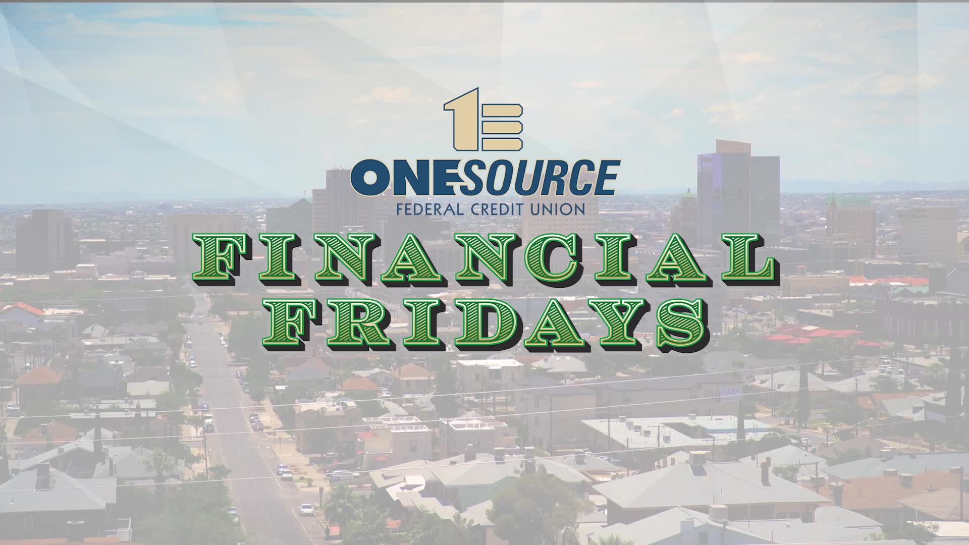 One Source Financial Fridays Home Ownership Tips Part 2 – KTSM 9 News